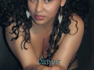 Dirtygir