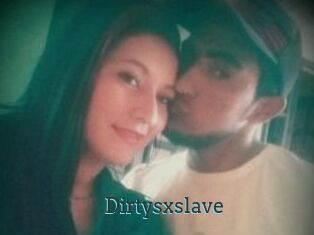 Dirtysxslave