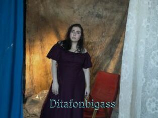 Ditafonbigass