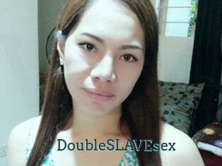 DoubleSLAVEsex
