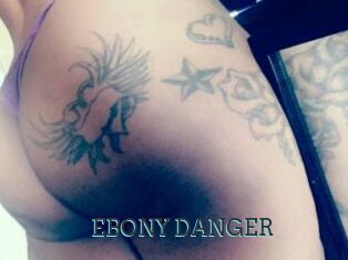 EBONY_DANGER