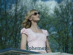 Ephemeral