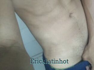Ericklatinhot