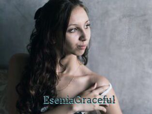 EseniaGraceful