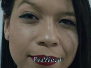 EvaWood