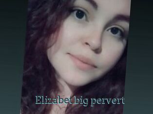 Elizabet_big_pervert