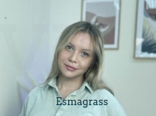 Esmagrass