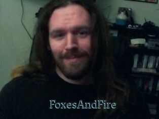 FoxesAndFire