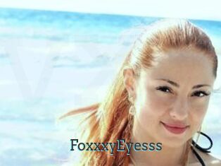 FoxxxyEyesss