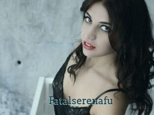 Fatalserenafu