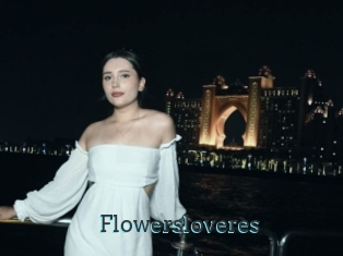 Flowersloveres