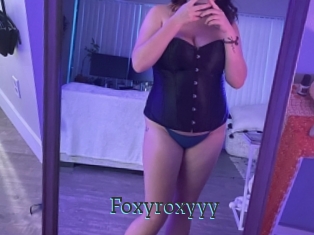 Foxyroxyyy