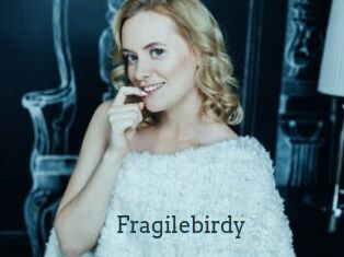 Fragilebirdy