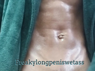 Freakylongpeniswetass