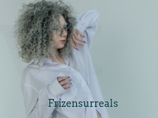 Frizensurreals