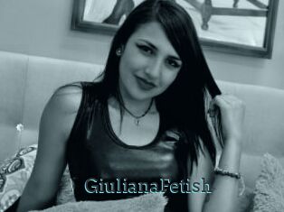 GiulianaFetish