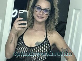 Gettindirtywitthouthim