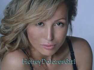 HoneyDoloresGirl