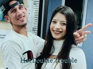 Hot_Double_Trouble