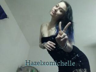 Hazelxomichelle