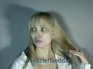 Henriettaeddie