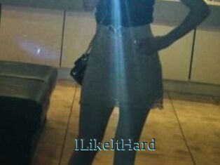 ILikeItHard
