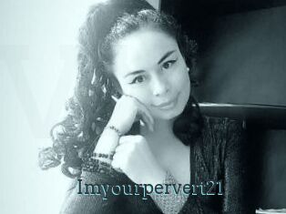Imyourpervert21