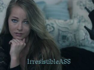IrresistibleASS