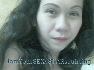 IamYourSEXySTARsquirting