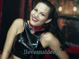 Iloveanaldeep