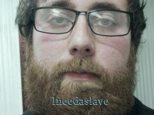 Ineedaslave