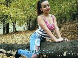 Ivanaxxx66