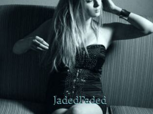 JadedFaded