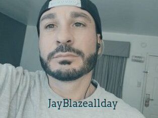 JayBlazeallday