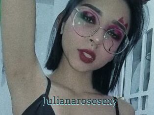Julianarosesexy