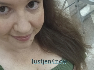 Justjen4now