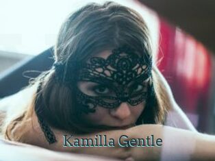 Kamilla_Gentle