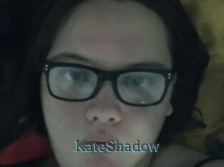 KateShadow