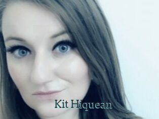 Kit_Hiquean