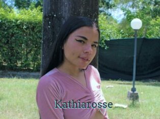 Kathiarosse