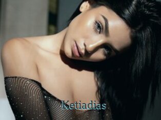 Ketiadias