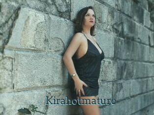 Kirahotmature