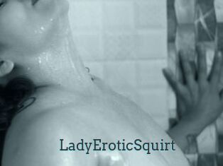LadyEroticSquirt