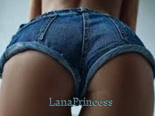 LanaPrincess