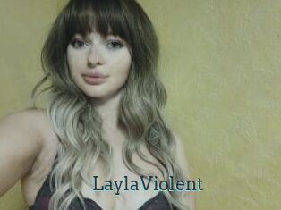 LaylaViolent