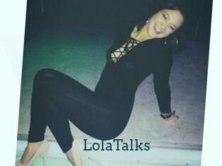 LolaTalks