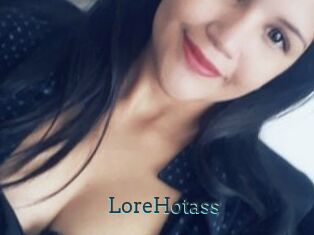 LoreHotass