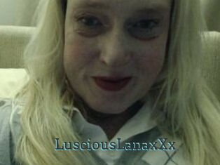 LusciousLanaxXx