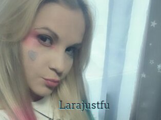 Larajustfu