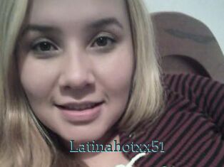 Latinahotxx51